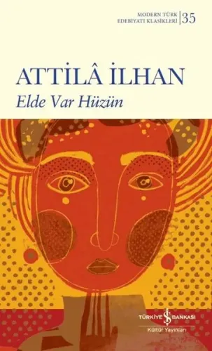 Elde Var Hüzün