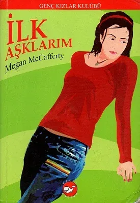 İlk Aşklarım - Genç Kızlar Kulübü
