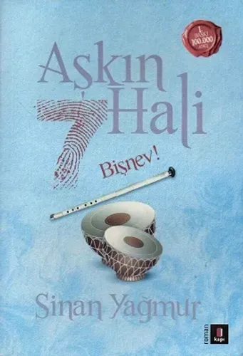 Aşkın 7 Hali - Bişnev!