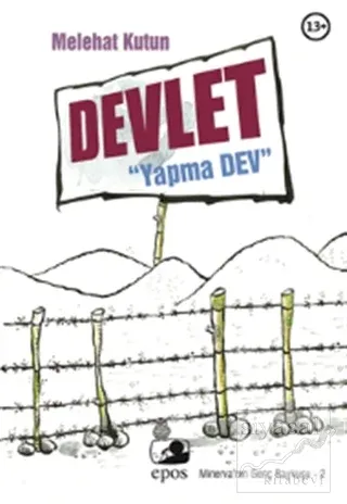 Devlet: "Yapma Dev"
