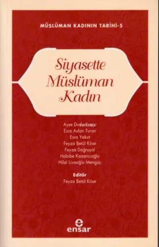 Siyasette Müslüman Kadın;Müslüman Kadının Tarihi-5