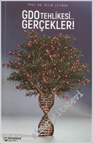 GDO Tehlikesi - Gerçekler -        2022