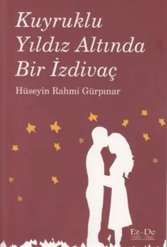 Kuyruklu Bir Yıldız Altında İzdivaç