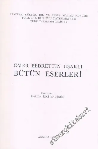 Ömer Bedrettin Uşaklı: Bütün Eserleri -        1988