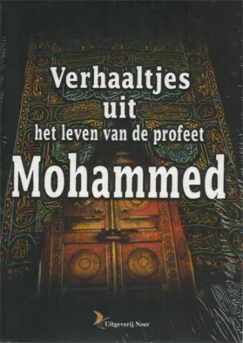 Verhaaltjes uit het leven van de profeet Mohammed