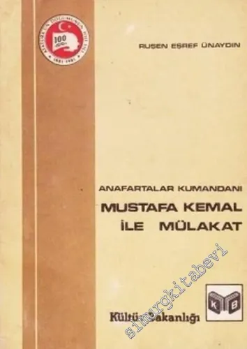 Anafartalar Kumandanı Mustafa Kemal ile Mülakat -        1981