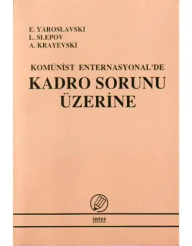 Komünist Enternasyonal'de Kadro Sorunu