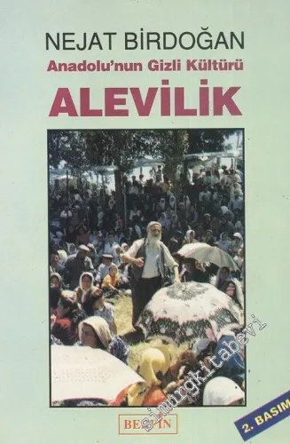 Anadolu'nun Gizli Kültürü Alevilik -