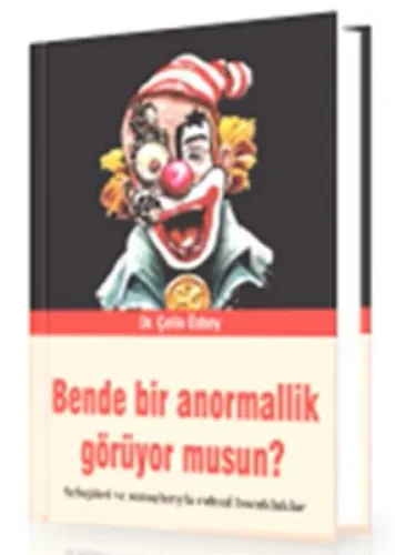 Bende Bir Anormallik Görüyor musun?