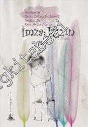 İmza: Kızın -         2012