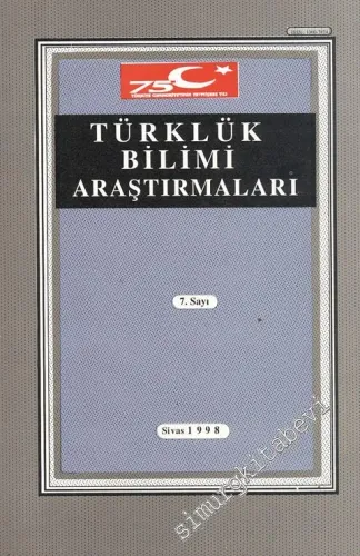 Türklük Bilimi Araştırmaları  - Sayı: 7        1998