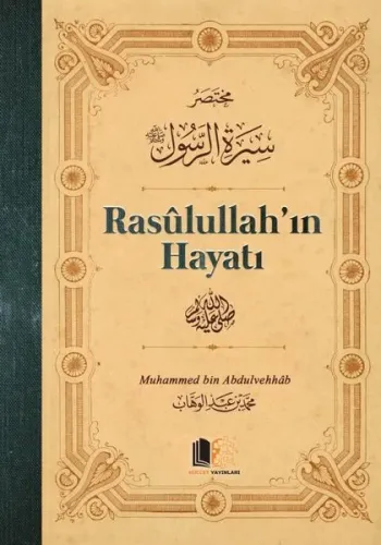 Rasulullah'ın Hayatı; Ciltli