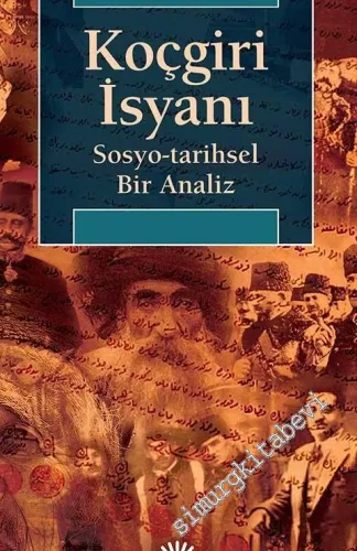 Koçgiri İsyanı: Sosyo Tarihsel Bir Analiz -         2023