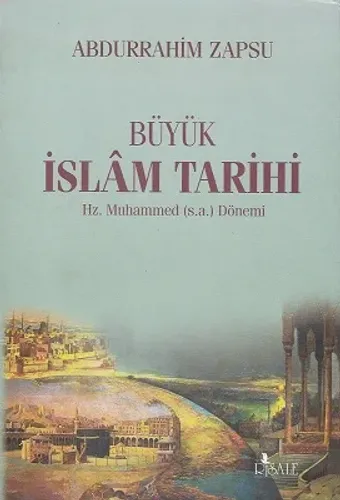 Büyük İslam Tarihi (Hz. Muhammed (s.a.) Dönemi) Ciltli Kitap
