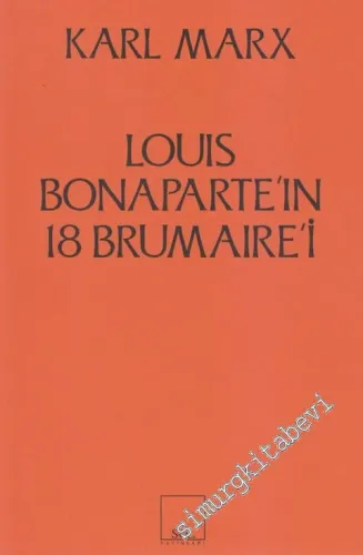 Louis Bonaparte'ın 18 Brumaire'i -         2012