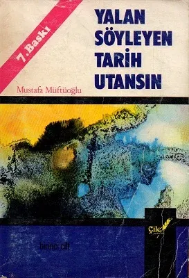 Yalan Söyleyen Tarih Utansın 8 Cilt Takım Eser