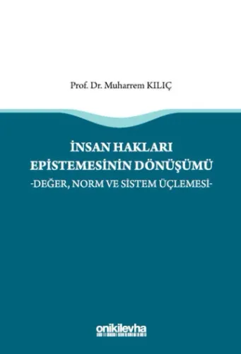 İnsan Hakları Epistemesinin Dönüşümü