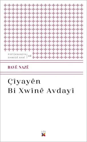 ÇÎYAYÊN BI XWÎNÊ AVDAYÎ