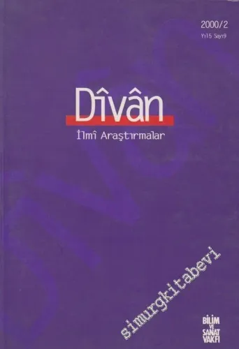 Divan: İlmi Araştırmalar Dergisi - 2000 / 2, Yıl: 5, Sayı: 9       2000