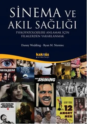 Sinema ve Akıl Sağlığı; Psikopatolojileri Anlamak İçin Filmlerden Yararlanmak
