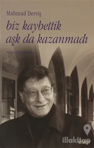 Biz Kaybettik Aşk da Kazanmadı