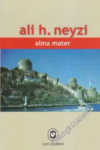 Alma Mater: İstanbul Amerikan Robert Erkek  Koleji 1939-1946 Anılarım -        2005