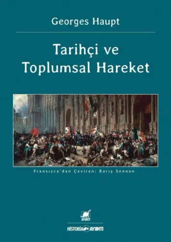 Tarihçi ve Toplumsal Hareket