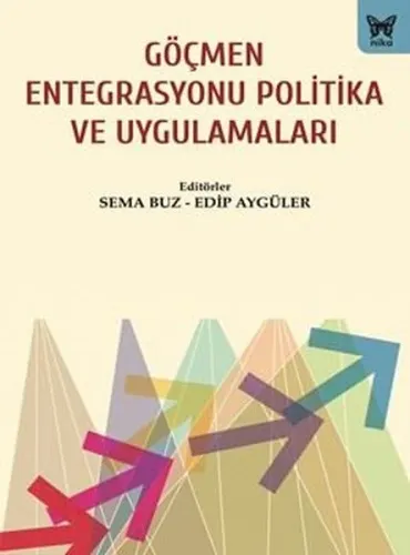 Göçmen Entegrasyonu Politika ve Uygulamaları