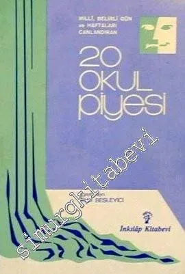 20 Okul Piyesi / Belirli Gün, Haftalara ait Piyes -        2010