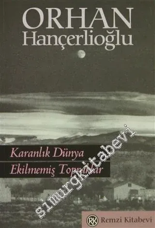 Karanlık Dünya / Ekilmemiş Topraklar -        2003