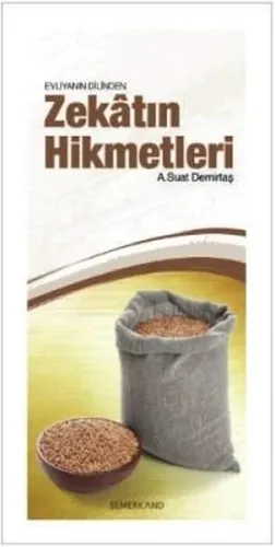 Evliyanın Dilinden Zekatın Hikmetleri