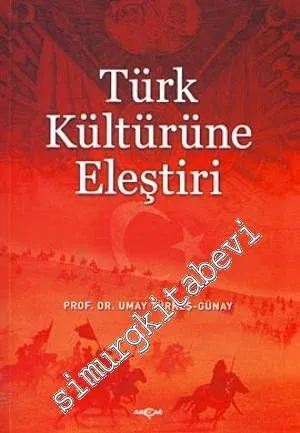 Türk Kültürüne Eleştiri -         1999