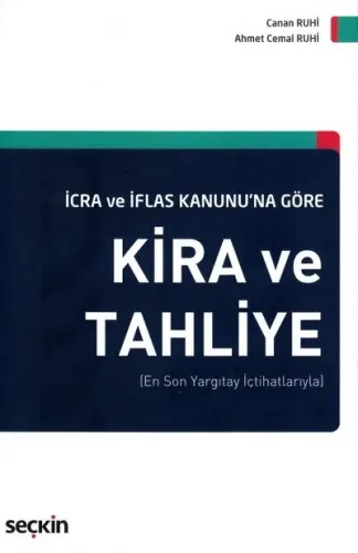 İcra ve İflas Kanunu'na Göre Kira ve Tahliye