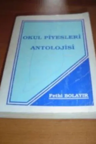 Okul Piyesleri Antolojisi