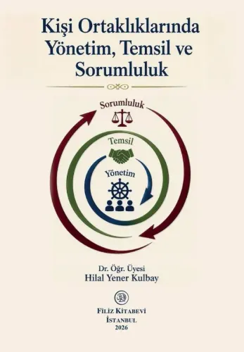 Kişi Ortaklıklarında Yönetim Temsil ve Sorumluluk