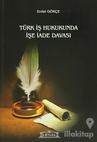 Türk İş Hukukunda İşe İade Davası