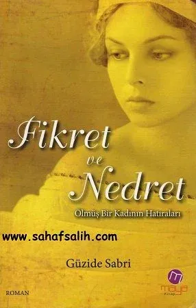 Fikret ve Nedret - Ölmüş Bir Kadının Hatıraları
