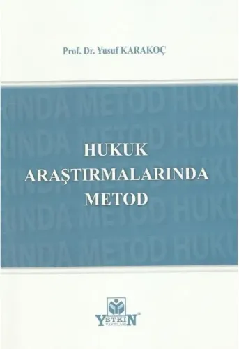 Hukuk Araştırmalarında Metod