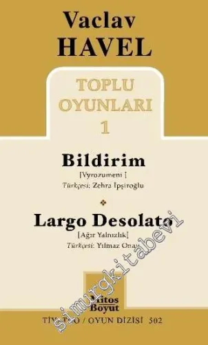 Toplu Oyunları 1: Bildirim / Largo Desolato -         2015