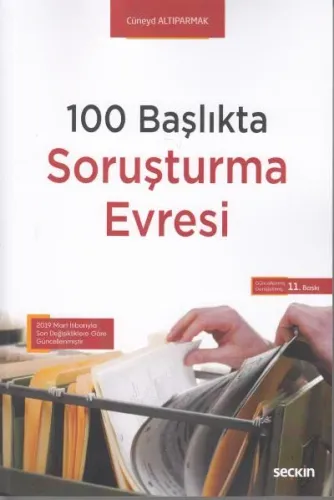 100 Başlıkta Soruşturma Evresi