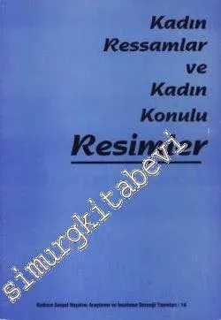 Kadın Ressamlar ve Kadın Konulu Resimler -