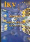 Ekonomik ve Parasal Birliğin İlk Altı Yılı