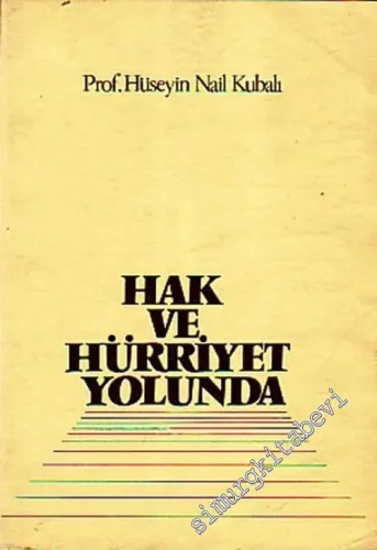 Hak ve Hürriyet Yolunda  -