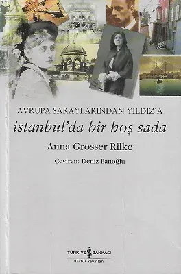 İstanbul'da Bir Hoş Seda Avrupa Saraylarından Yıldız'a