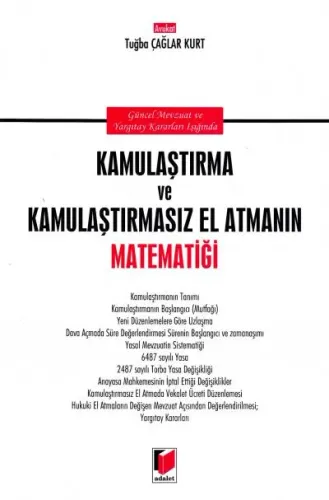 Kamulaştırma ve Kamulaştırmasız El Atmanın Matematiği