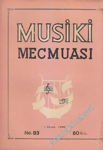 Musiki Mecmuası - Sayı: 83    Yıl: 7  Ocak 1955