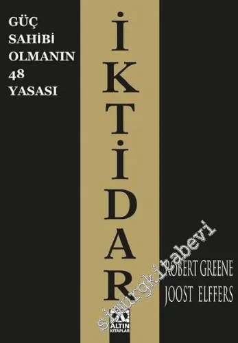 İktidar: Güç Sahibi Olmanın 48 Yasası -        2001