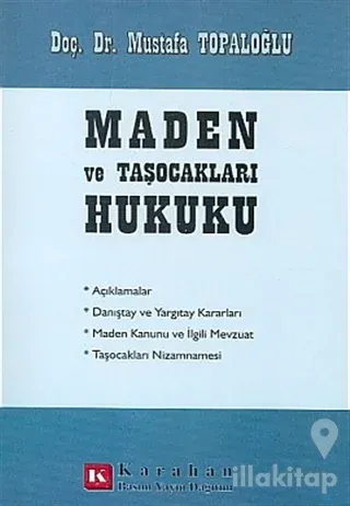 Maden ve Taşocakları Hukuku