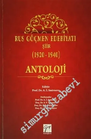 Rus Göçmen Edebiyatı Şiir (1920-1940) - Antoloji -         2014