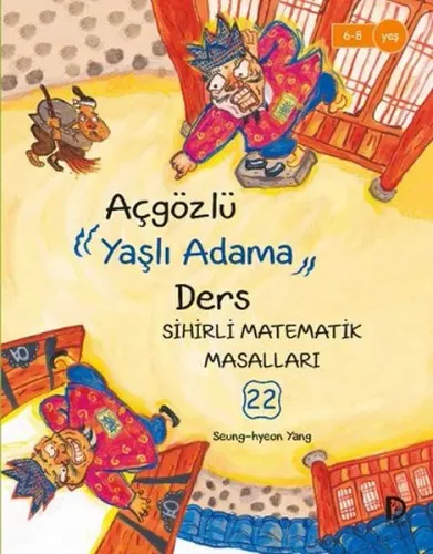 Açgözlü Yaşlı Adama Ders; Sihirli Matematik Masalları 22